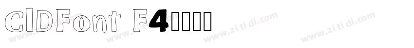 CIDFont F4字体转换